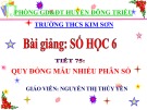 Bài giảng Đại số lớp 6 bài 5: Quy đồng mẫu nhiều phân số