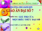 Bài giảng Đại số lớp 7 - Tiết 51: Giá trị của một biểu thức đại số