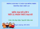 Bài giảng Đại số lớp 8 - Tiết 22: Phân thức đại số