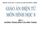 Bài giảng Hình học lớp 8 bài 4: Đường trung bình của tam giác, của hình thang (TT)