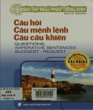 Bài tập câu mệnh lệnh, câu cầu khiến và câu hỏi trong ngữ pháp tiếng Anh: Phần 2