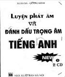 Cách đánh dấu trọng âm tiếng Anh và tìm hiểu phương pháp luyện phát âm: Phần 1