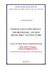 Luận văn Thạc sĩ Quản trị kinh doanh: Đánh giá chất lượng dịch vụ SMS Brandname - Tin nhắn thương hiệu tại Công ty IRIS