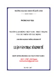 Luận văn Thạc sĩ Kinh tế: Nguồn lao động Việt Nam - Thực trạng và các nhân tố tác động