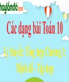 Lý thuyết, các dạng toán và bài tập mệnh đề và tập hợp