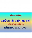 Đề ôn tập giữa học kì 1 môn Toán lớp 10 năm 2021: Phần 1 - Đặng Việt Đông