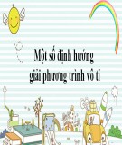 Một số định hướng giải phương trình vô tỉ (Phần 1)