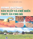 Tìm hiểu về Dinh dưỡng sản xuất và chế biến thức ăn cho bò: Phần 1 - PGS. TS. Bùi Đức Lũng