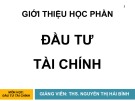 Bài giảng Đầu tư tài chính: Chương 0 - ThS. Nguyễn Thị Hải Bình