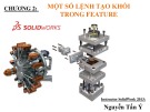 Bài giảng Ứng dụng tin học trong thiết kế - Chương 2: Một số lệnh tạo khối trong feature