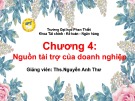 Bài giảng Quản trị tài chính doanh nghiệp 1: Chương 4 - ThS. Nguyễn Anh Thư