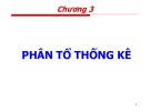 Bài giảng môn Nguyên lý thống kê kinh tế - Chương 3: Phân tổ thống kê