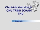 Bài giảng môn Hệ thống thông tin kế toán - Chương 5: Chu trình kinh doanh và chu trình doanh thu