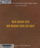 Nghiên cứu địa danh chí An Giang xưa và nay: Phần 1