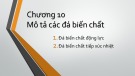 Bài giảng Tinh thể - Khoáng vật - Thạch học - Chương 10: Mô tả các đá biến chất