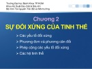 Bài giảng Tinh thể - Khoáng vật - Chương 2: Sự đối xứng của tinh thể