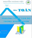 Phương pháp tọa độ trong không gian: Phần 1 - Nguyễn Hoàng Việt