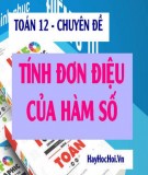 Giáo án Đại số lớp 12: Chuyên đề 1 bài 1 - Tính đơn điệu của hàm số