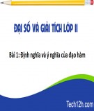 Giáo án Đại số lớp 11: Định nghĩa và ý nghĩa của đạo hàm