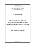 Luận án Tiến sĩ Tâm lí học: Kĩ năng giảng dạy trên lớp của giảng viên trẻ các trường cao đẳng miền núi phía Bắc