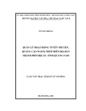 Luận văn Thạc sĩ Quản lý văn hóa: Quản lý hoạt động tuyên truyền, quảng cáo ngoài trời trên địa bàn thành phố Hội An, tỉnh Quảng Nam