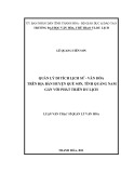 Luận văn Thạc sĩ Quản lý văn hóa: Quản lý di tích lịch sử - văn hóa trên địa bàn huyện Quế Sơn, tỉnh Quảng Nam gắn với phát triển du lịch