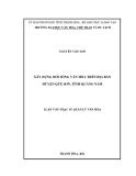 Luận văn Thạc sĩ Quản lý văn hóa: Xây dựng đời sống văn hóa trên địa bàn huyện Quế Sơn, tỉnh Quảng Nam