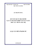 Luận án Tiến sĩ Kinh tế: Kế toán quản trị chi phí trong các doanh nghiệp sản xuất giấy khu vực Trung Bắc bộ