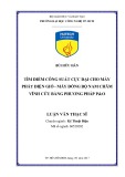 Luận văn Thạc sĩ Kỹ thuật điện: Tìm điểm công suất cực đại cho máy phát điện gió - máy đồng bộ nam châm vĩnh cửu bằng phương pháp P&O