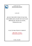 Luận văn Thạc sĩ Quản lý kinh tế: Quản lý nhà nước về đầu tư hạ tầng giao thông bằng nguồn vốn ngân sách trên địa bàn huyện Tây Giang, tỉnh Quảng Nam