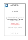 Luận văn Thạc sĩ Quản lý kinh tế: Quản lý chi đầu tư xây dựng cơ bản từ nguồn vốn ngân sách nhà nước của tỉnh Quảng Nam