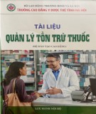 Tài liệu Quản lý tồn trữ thuốc: Phần 2 - Trường CĐ Y dược Tuệ Tĩnh Hà Nội