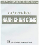 Giáo trình Hành chính công: Phần 2 - PGS. TS Võ Kim Sơn