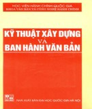 Kỹ thuật xây dựng và ban hành văn bản: Phần 1 - TS. Lưu Kiếm Thanh