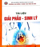 Tài liệu Giải phẫu-sinh lý: Phần 2 - Trường CĐ Y dược Tuệ Tĩnh Hà Nội