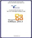 Tài liệu hướng dẫn học tập Xử lý văn bản nâng cao Microsoft office 2013: Phần 1 - Trường ĐH Thủ Dầu Một