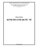 Bài giảng Kinh doanh quốc tế - Trường Đại học Kinh tế & Quản trị kinh doanh