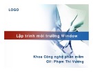 Bài giảng Lập trình môi trường Window - Chương 0: Giới thiệu môn học