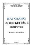 Bài giảng Cơ học kết cấu 2 (Hệ siêu tĩnh) - GS. TS. Lều Thọ Trình