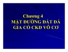 Bài giảng Xây dựng mặt đường ô tô - Chương 4: Mặt đường đất đá gia cố chất kết dính vô cơ