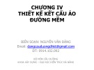 Bài giảng Thiết kế nền mặt đường - Chương 4: Thiết kế kết cấu áo đường mềm (Phần 1)