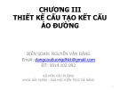 Bài giảng Thiết kế nền mặt đường - Chương 3: Thiết kế cấu tạo kết cấu áo đường