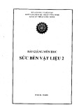 Bài giảng Sức bền vật liệu 2 - Trường ĐH Kỹ thuật công nghệ