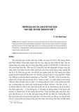 Trường đại học cần làm gì để thực hiện “học thật, thi thật, nhân tài thật”?