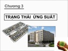 Bài giảng Sức bền vật liệu 1 - Chương 3: Trạng thái ứng suất