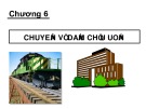 Bài giảng Sức bền vật liệu 1 - Chương 6: Chuyển vị dầm chịu uốn