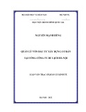 Luận văn Thạc sĩ Quản lý kinh tế: Quản lý vốn đầu tư xây dựng cơ bản tại Tổng công ty Du lịch Hà Nội