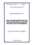 Luận văn Thạc sĩ Quản lý kinh tế: Quản lý nhà nước đối với đầu tư phát triển hạ tầng giao thông đường bộ theo hình thức đối tác công tư (PPP) tại tỉnh Quảng Ninh