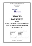 Báo cáo tốt nghiệp: Kế toán phải trả cho người bán tại Công ty TNHH Nhãn Mác Và Bao Bì MAXIM Việt Nam