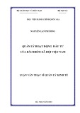 Luận văn Thạc sĩ Quản lý kinh tế: Quản lý hoạt động đầu tư của Bảo hiểm xã hội Việt Nam